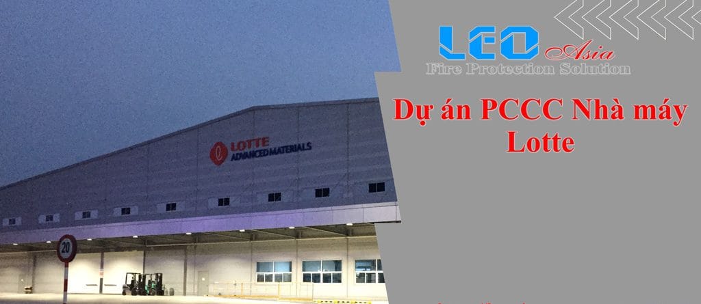 Dự án PCCC Nhà máy Lotte