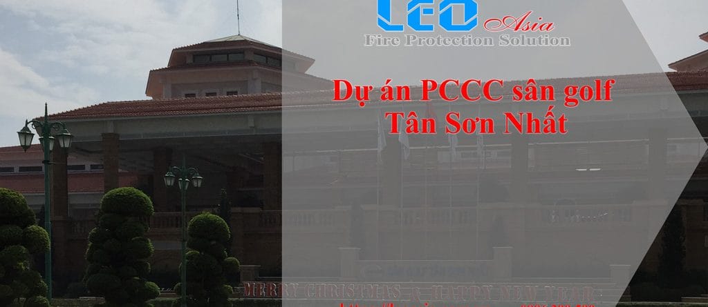 Dự án PCCC sân golf Tân Sơn Nhất