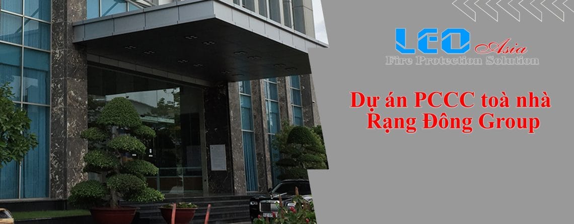 Dự án PCCC tòa nhà Rạng Đông Group