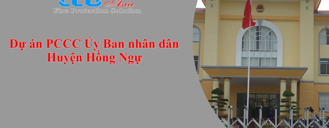 Dự án PPCC Ủy Ban nhân dân Huyện Hồng Ngự