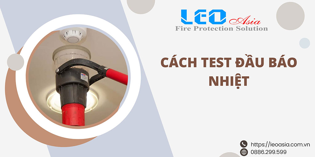 Cách Test Đầu Báo Nhiệt