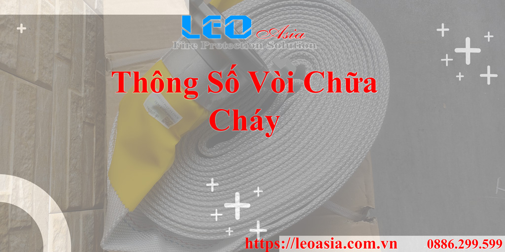 Thông số vòi chữa cháy