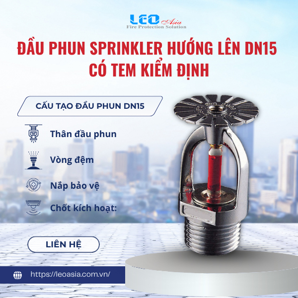 Đầu phun sprinkler hướng lên DN15 Có tem kiểm định