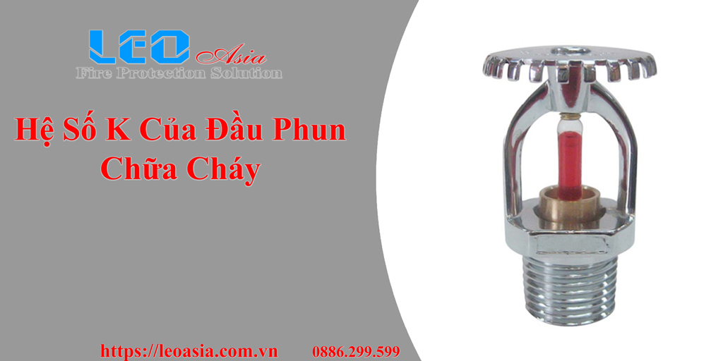 Hệ số k của đầu phun chữa cháy