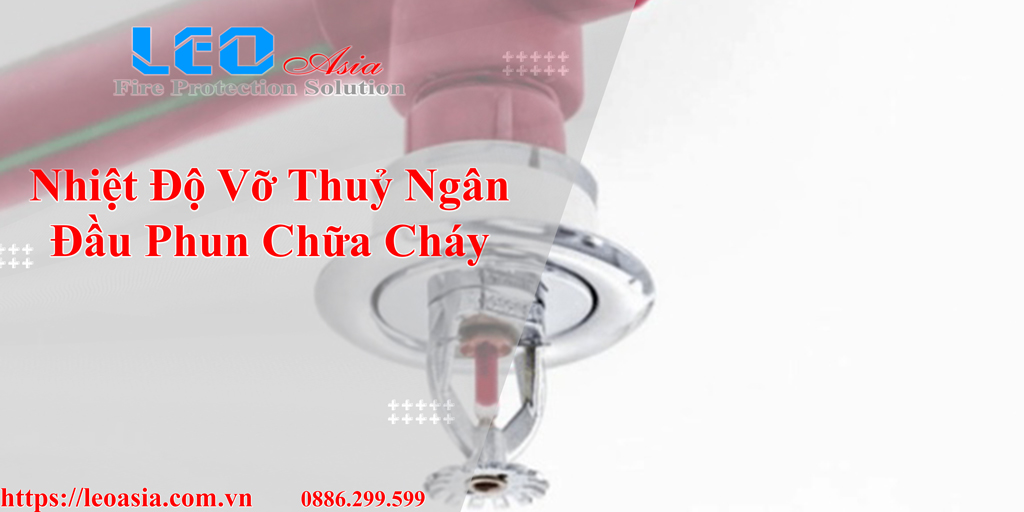Nhiệt độ vỡ thủy ngân trong đầu phun chữa cháy