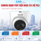 Camera mạng phát hiện ngọn lửa (hệ PAL) DHI-HY-FT121LDP- TD1F4 Camera mạng phát hiện ngọn lửa (hệ PAL) DHI-HY-FT121LDP- TD1F4