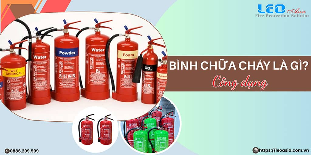 Công dụng của bình chữa cháy trong phòng ngừa hỏa hoạn hiệu quả